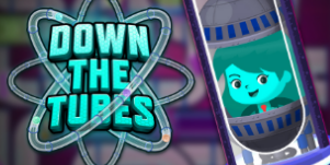 Down The Tubes